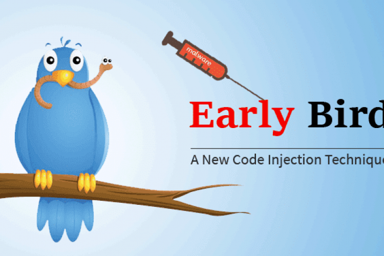 تکنیک جدید تزریق کد Early Bird برای جلوگیری از تشخیص